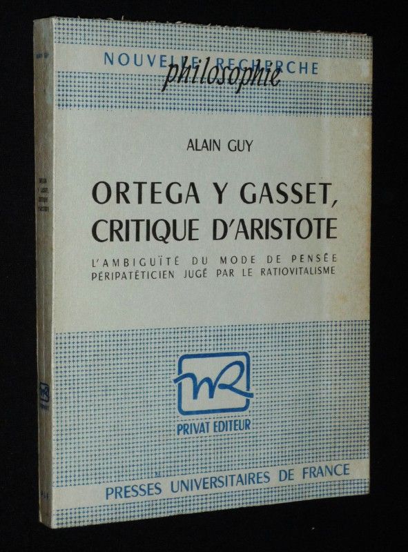 Ortega y Gasset, critique d'Aristote : L'ambiguïté du mode de pensée péripatéticien jugé par le ratiovitalisme