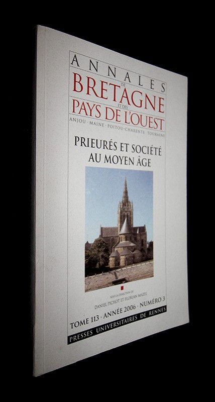 Annales de Bretagne et des Pays de l'Ouest (Anjou - Maine - Poitou-Charente - Touraine), tome 113, année 2006, n°3