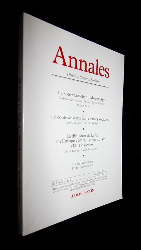 Annales Histoire, Sciences Sociales, 51e Année, n°2 (Mars-Avril 1996) : La souveraineté au Moyen Age, Le contexte dans les sciences sociales, La diffusion de la foi en Europe centrale et en Russie (14e-17e siècles)