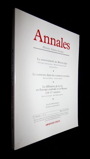 Annales Histoire, Sciences Sociales, 51e Année, n°2 (Mars-Avril 1996) : La souveraineté au Moyen Age, Le contexte dans les sciences sociales, La diffusion de la foi en Europe centrale et en Russie (14e-17e siècles)