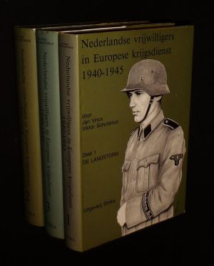 Nederlandse vrijwilligers in Europese krijgsdienst 1940-1945, Deel 1-4 (4 volumes)