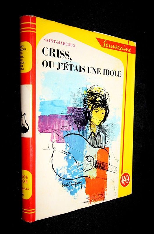 Criss ou j'étais une idole