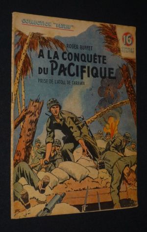 A la conquête du Pacifique (Collection Patrie, n°66)