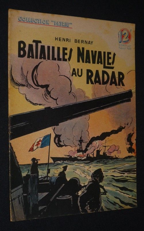 Batailles navales au radar (Collection Patrie, n°36)