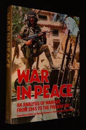 War in Peace: An Analysis of Warfare from 1945 to the Present Day