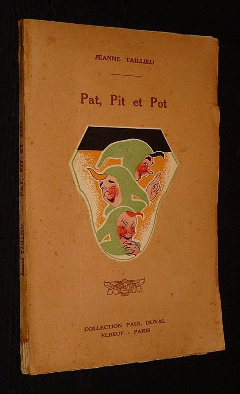 Pit, Pat et Pot