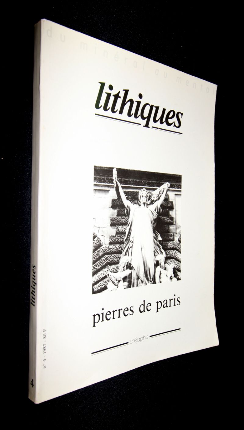 Lithiques -  du minéral au mental n°4 (1987) : Pierres de Paris