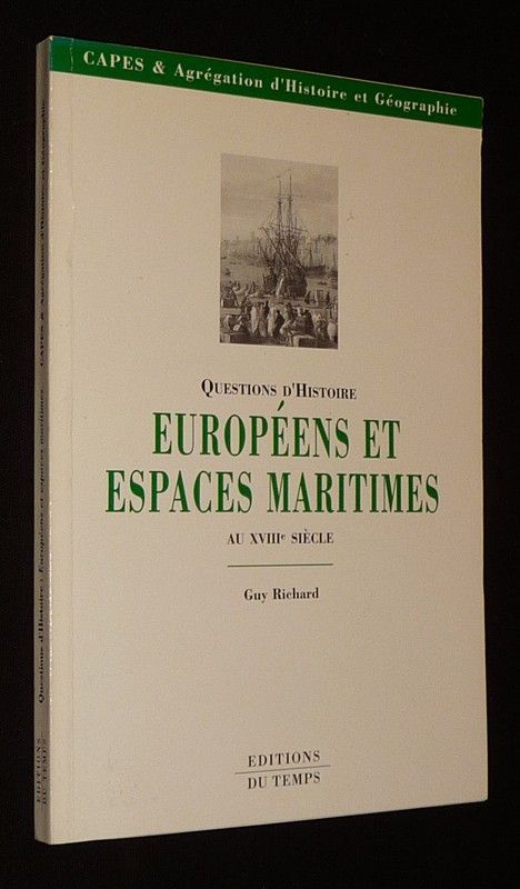 Européens et espace maritimes au XVIIIe siècle
