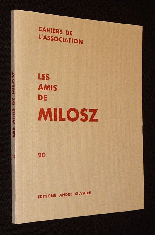 Cahiers de l'association Les Amis de Milosz, n°20