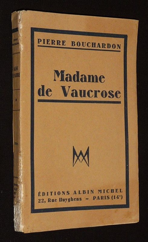 Madame de Vaucrose, suivi de La Fragilité de l'aveu
