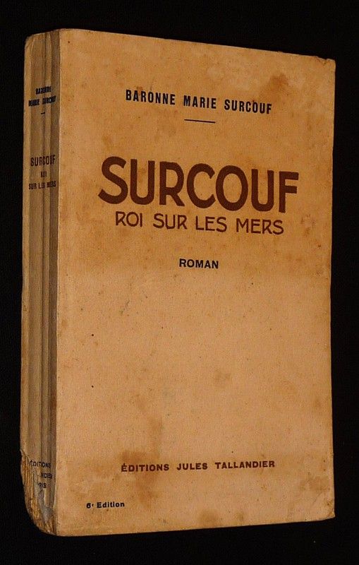 Surcouf, roi sur les mers