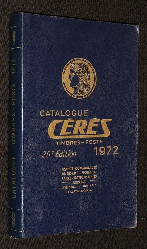 Catalogue Cérès timbres-poste, 30e édition, 1972