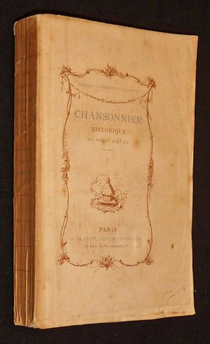 Chansonnier historique du XVIIIe siècle, Tome I (Recueil Clairambault-Maurepas)