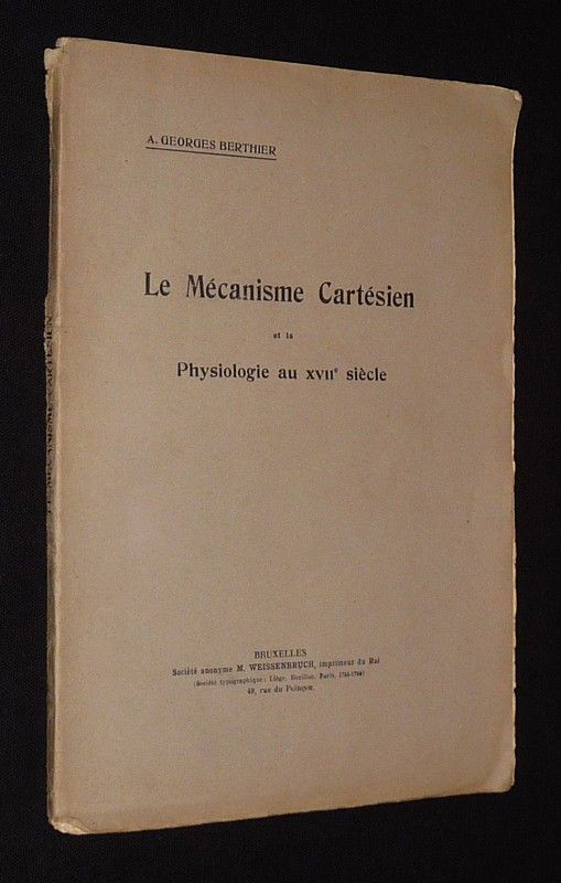 Le Mécanisme cartésien et la physiologie au XVIIe siècle