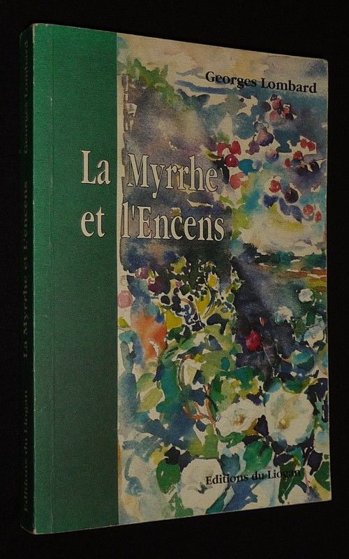La Myrrhe et l'encens