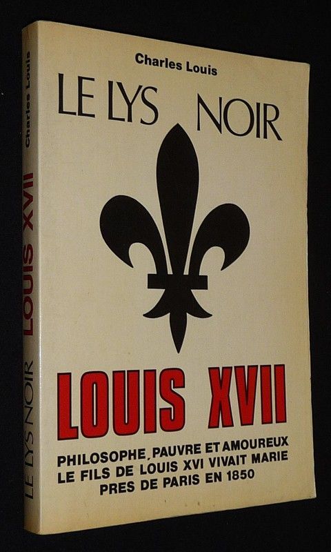 Le Lys Noir : Louis XVII