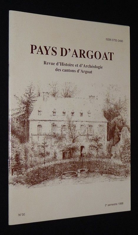 Pays d'Argoat, revue d'histoire et d'archéologie des cantons d'Argoat (n°30, 2e semestre 1998)