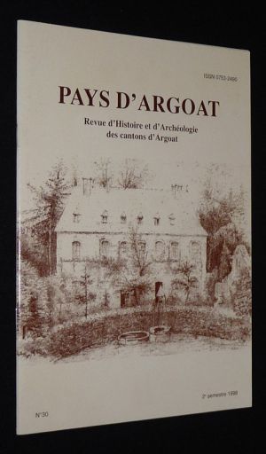 Pays d'Argoat, revue d'histoire et d'archéologie des cantons d'Argoat (n°30, 2e semestre 1998)