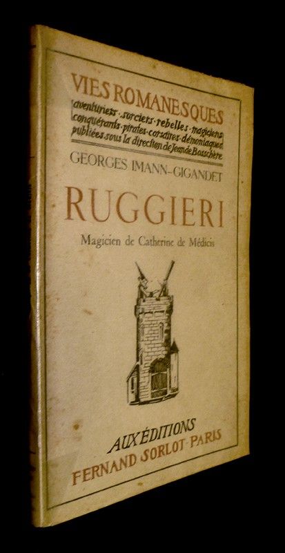 Ruggieri, Magicien de Catherine de Médicis