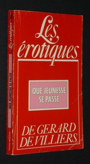 Que jeunesse se passe (Les érotiques)