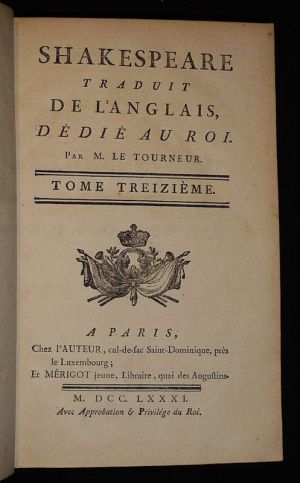 Shakespeare traduit de l'anglais, dédié au roi par M. Le Tourneur (Tome 13)