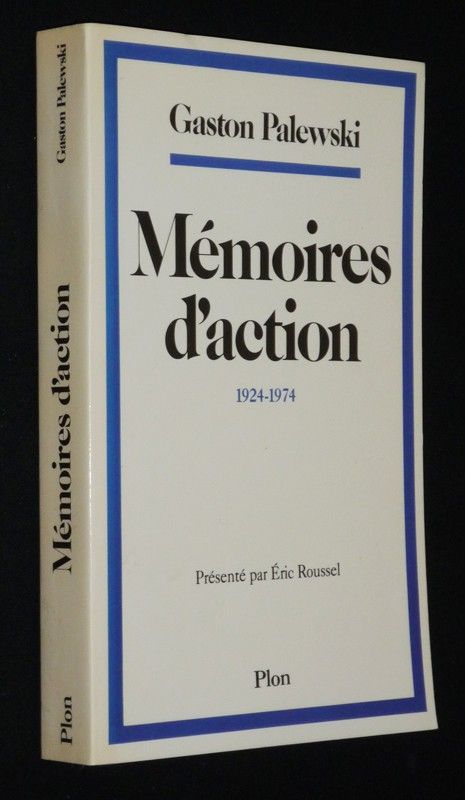 Mémoires d'action, 1924-1974