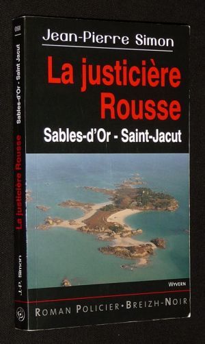 La Justicière Rousse (Sables d'Or - Saint-Jacut)