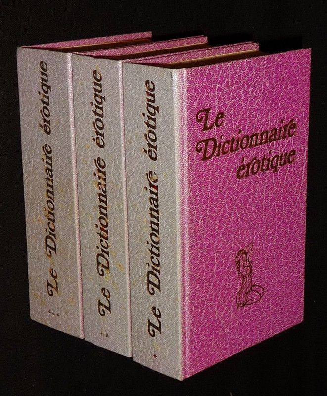 Le Dictionnaire érotique (3 volumes)