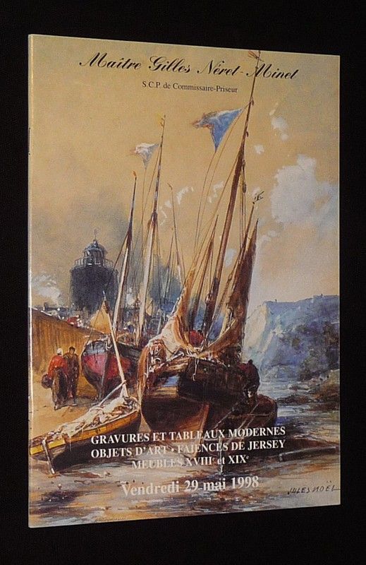 Maître Gilles Néret-Minet - Gravures et tableaux modernes, objets d'art, faïences de Jersey, meubles XVIIIe et XIXe siècle (Drouot-Richelieu, 29 mai 1998)
