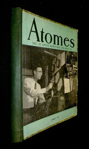 Atomes, n°129 à 139  (Année 1957 complète) 