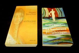 Lot de 2 ouvrages de Henry Bauchau : Le boulevard périphérique - Antigone (2 volumes)