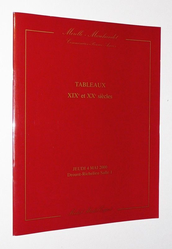 Morelle & Marchandet - Tableaux XIXe et XXe siècles (Drouot Richelieu, 4 mai 2000)