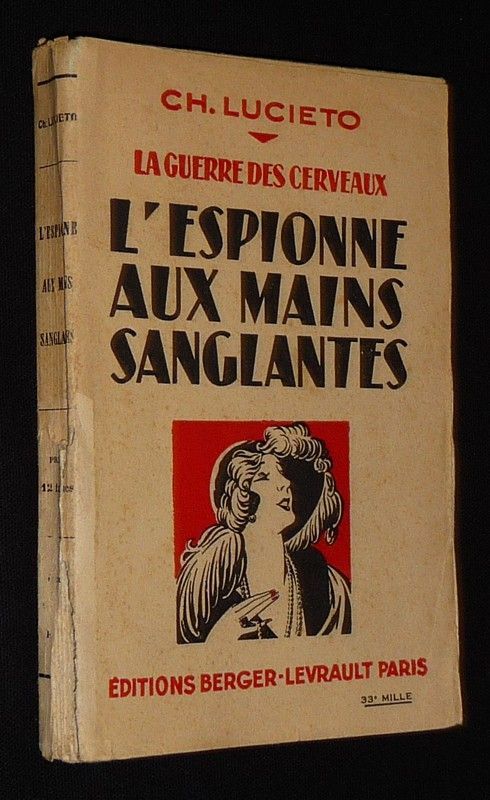 La guerre des cerveaux. L'Espionne aux mains sanglantes