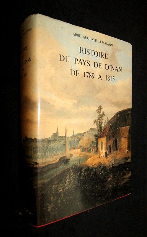Histoire du pays de Dinan de 1789 à 1815