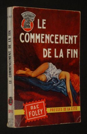 Le Commencement de la fin (Collection Un Mystère, n°593)