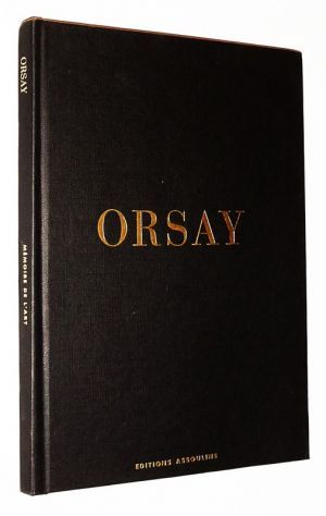 Orsay, mémoire de l'art