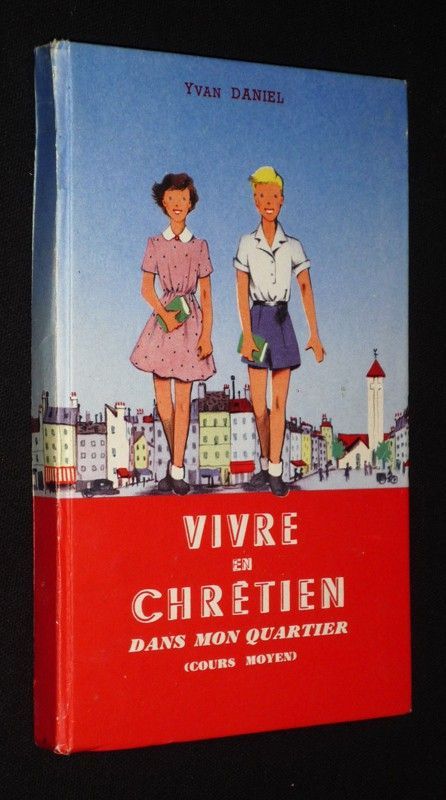 Vivre en chrétien dans mon quartier (Cours moyen)