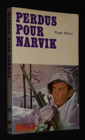 Perdus pour Narvik (Collection Feu n°222)