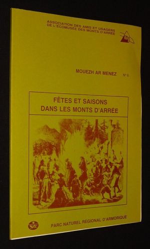 Mouezh ar Menez, n°6 : Fêtes et saisons dans les Monts d'Arrée