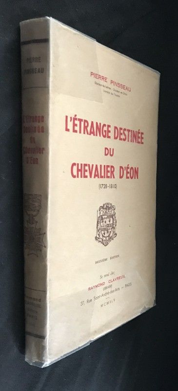 L'étrange destinée du chevalier d'Eon (1728-1810), deuxième édition