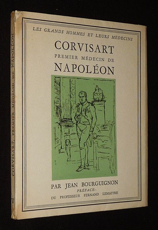 Corvisart, premier médecin de Napoléon