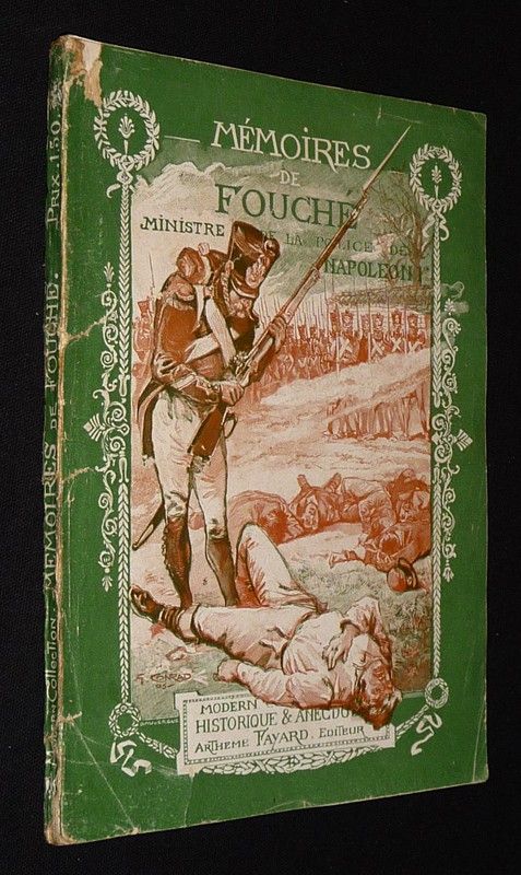 Mémoires sur Fouché, ministre de la police de Napoléon Ier