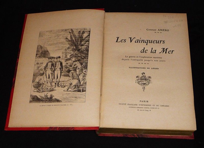 Les Vainqueurs de la mer : La guerre et l'exploration maritime depuis l'antiquité jusqu'à nos jours