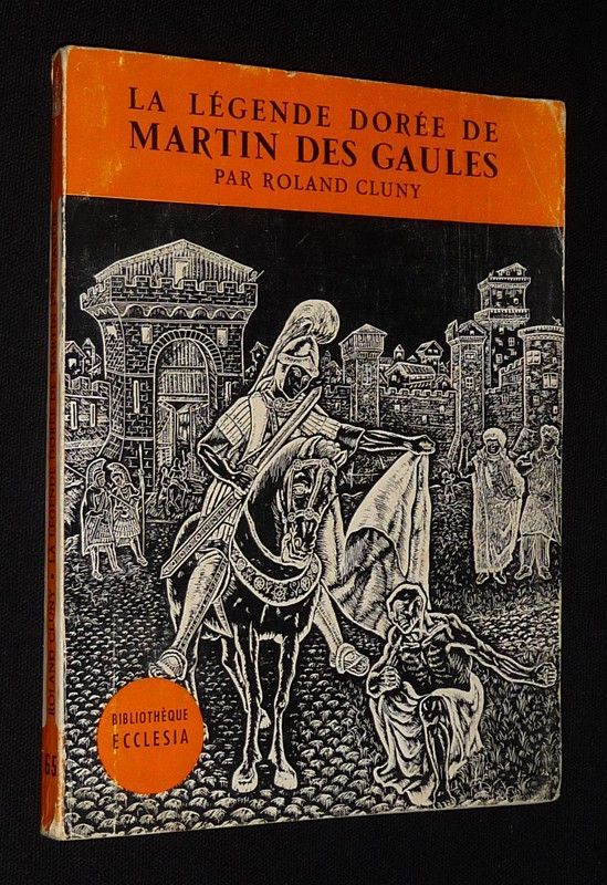 La Légende dorée de Martin des Gaules