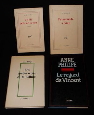 Lot de 4 ouvrages de Anne Philippe : Un été près de la mer - Promenade à Xian - Le Regard de Vincent - Les Rendez-vous de la colline (4 volumes)