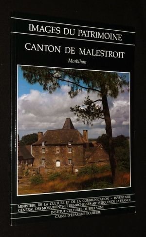 Images du patrimoine : Canton de Malestroit, Morbihan