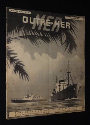 Mer et Outre-mer (nouvelle série - n°14, 4e trimestre 1952)