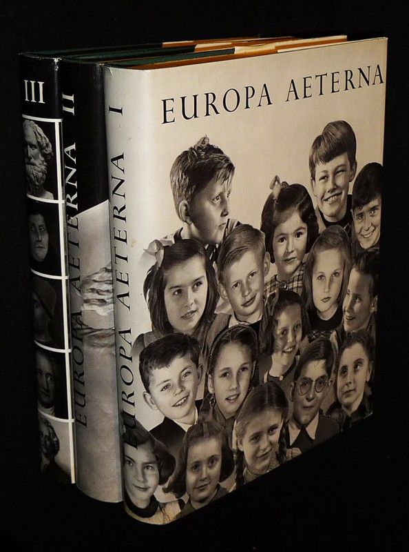 Europa Aeterna : Une vue d'ensemble de la vie de l'Europe et de ses peuples - Sa culture, son économie, l'Etat et l'homme (3 volumes)