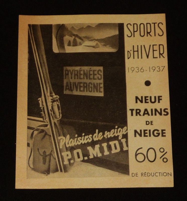 Publicité Pyrénées Auvergne - Plaisirs de Neige P.O. Midi (Roland Hugon)