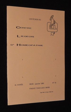 Les Echos du Centre Liégeois d'Homéopathie (4e année, n°21, janvier 1991)